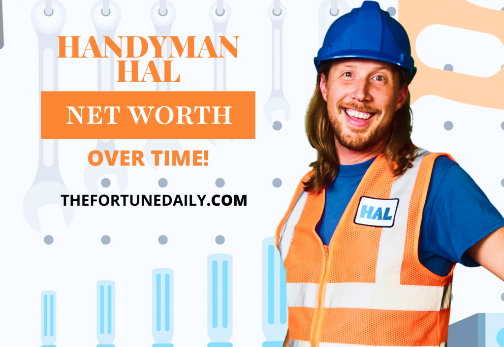 Handyman Hal Net Worth Over Time: From Beginner To Big Earner
