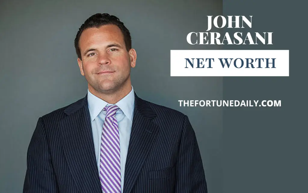 John Cerasani Net Worth: Business Moves That Made Him Rich