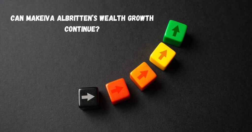 Can Makeiva Albritten Net Worth Reach $1 Million? Predictions For 2025