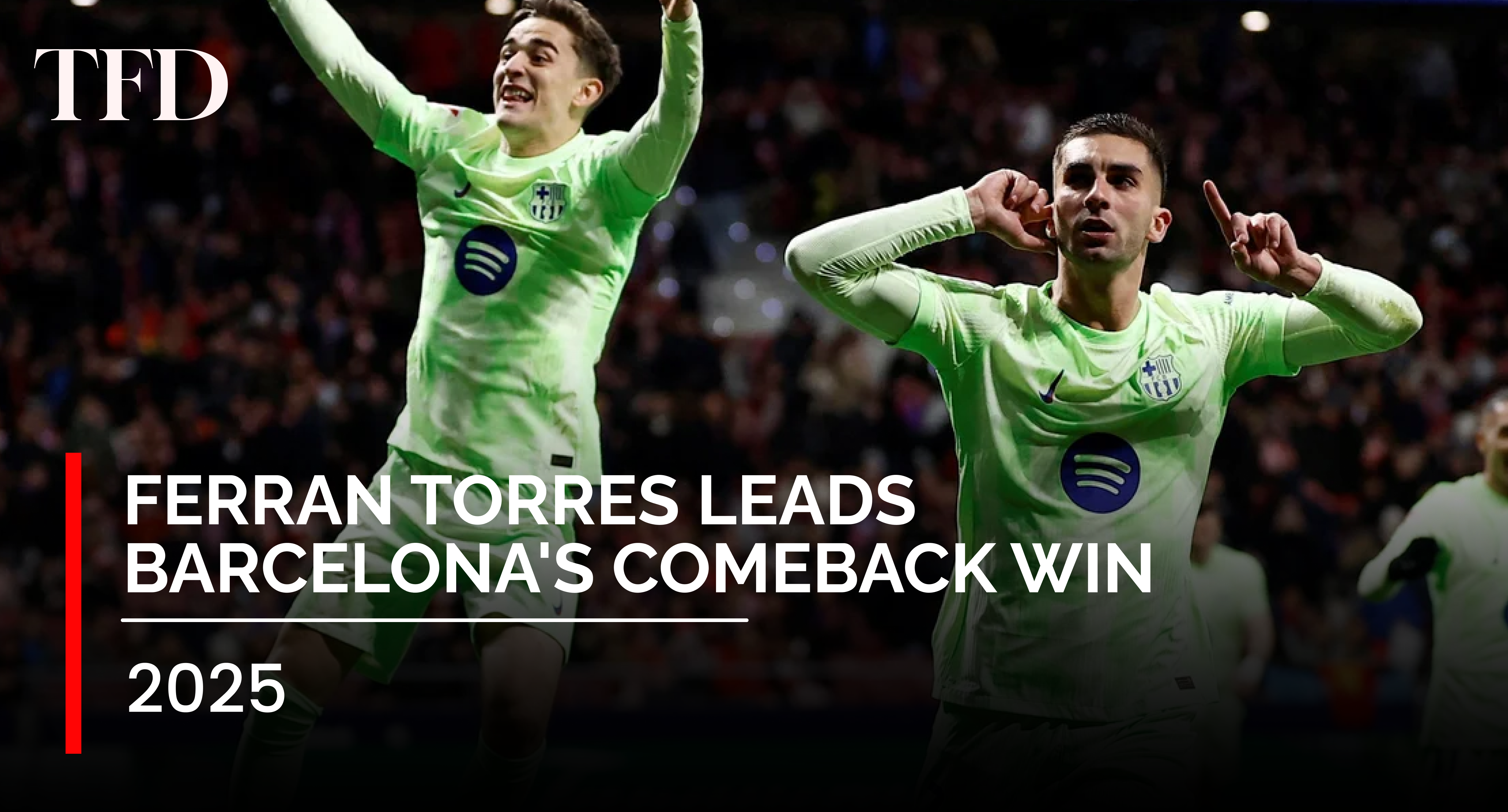 ferran torres two goal