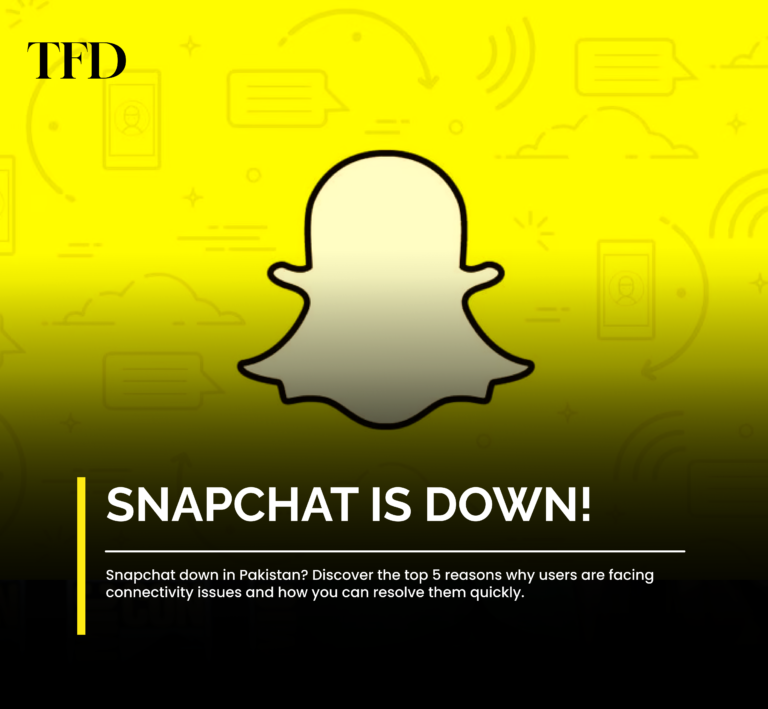 Snapchat Down in Pakistan: Users Facing Connectivity Issues