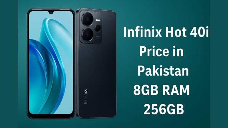 Infinix Hot 40i Price in Pakistan (8GB RAM 256GB) – Full Specs & Review