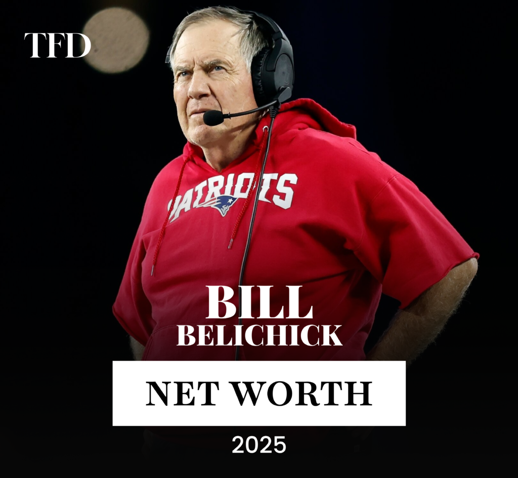 Bill Belichick Net Worth: Inside The Fortune Of A Football Legend