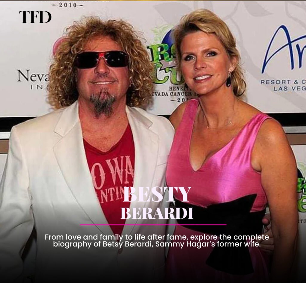 Betsy Berardi: A Complete Biography Of Sammy Hagar’s Ex-Wife