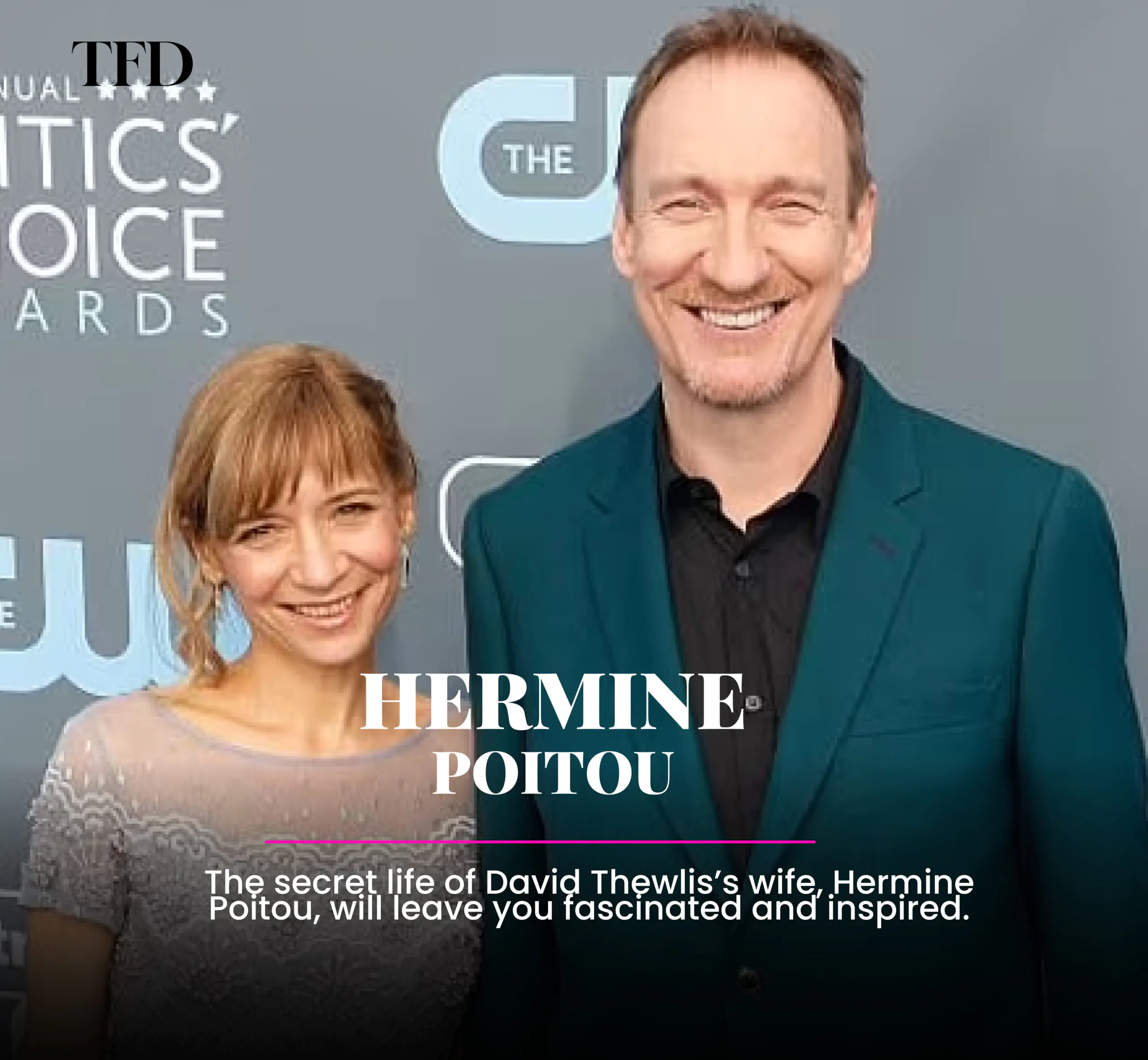 Who Is Hermine Poitou? The Secret Life Of David Thewlis’s Wife Will Shock You