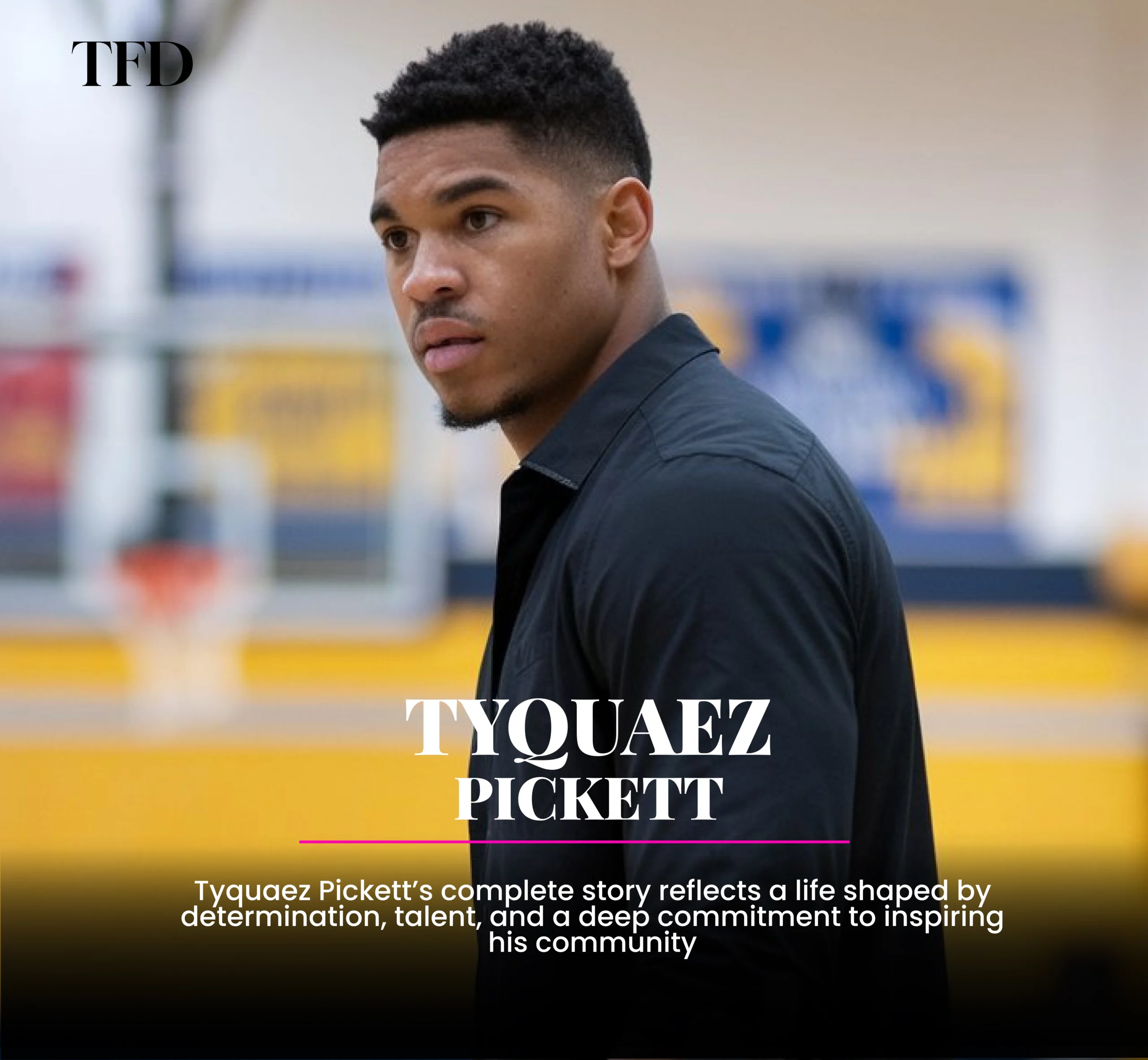 Tyquaez Pickett: The Complete Story