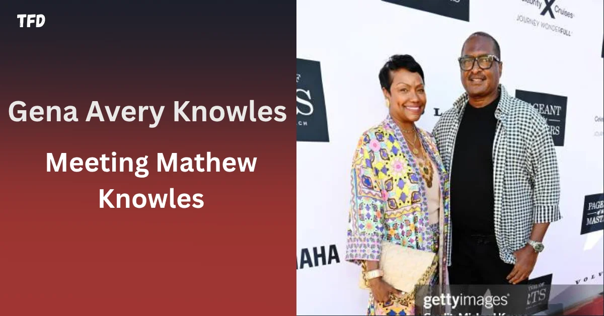 Gena Avery Knowles Meeting Mathew Knowles