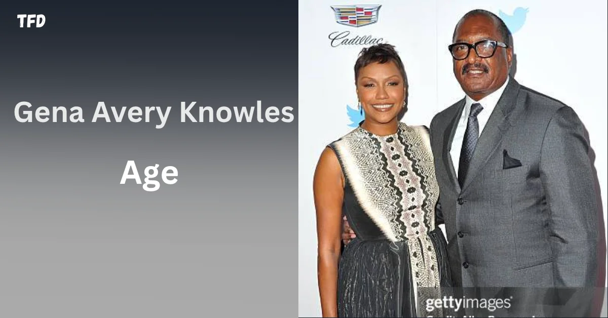 Gena Avery Knowles Age