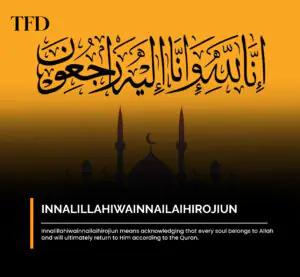 Signification of Innalillahiwainnailaihirojiun: إِنَّا لِلّهِ وَإِنَّـا إِلَيْهِ رَاجِعونَ
