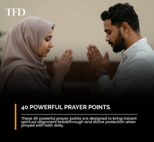 40 Powerful Prayer Points Every Believer Should Pray Daily