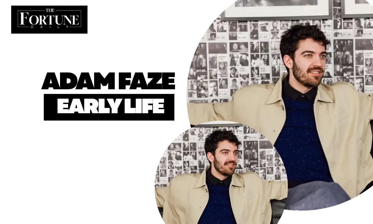 ADAM FAZE EARLY LIFE & FAMILY BACKGROUND