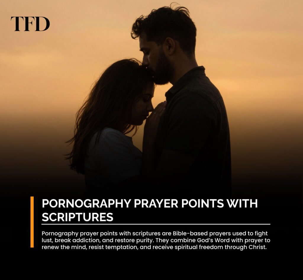 60+ Pornography Prayer Points with Scriptures (Includes a Powerful Prayer)