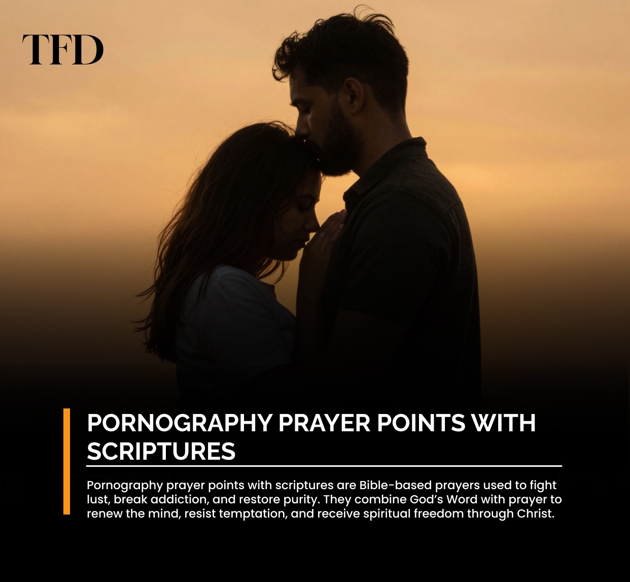 60+ Pornography Prayer Points with Scriptures (Includes a Powerful Prayer)