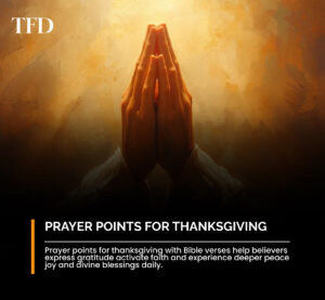 70 Powerful Prayer Points for Thanksgiving with Bible Verses