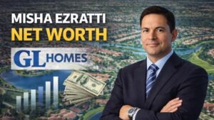 Misha Ezratti Net Worth (2026): How Much Is the GL Homes President Worth?