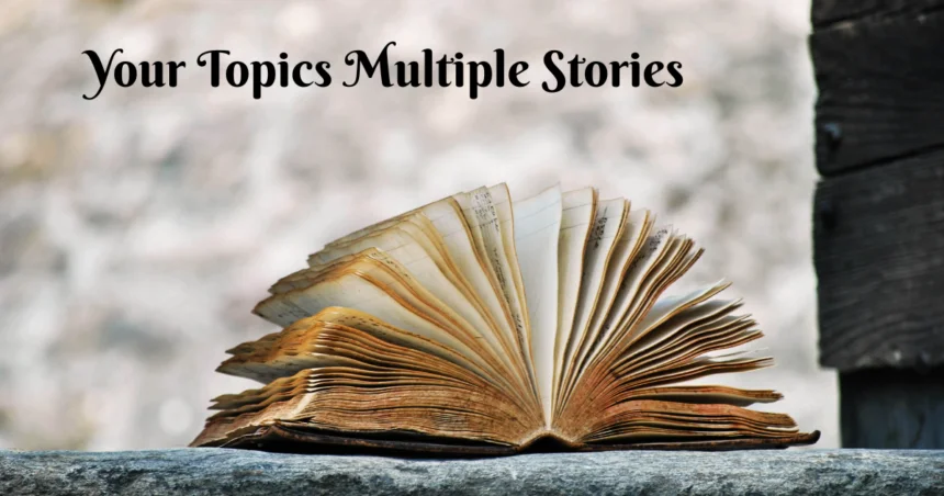 Your Topics | Multiple Stories: Personalized Content Experience Explained