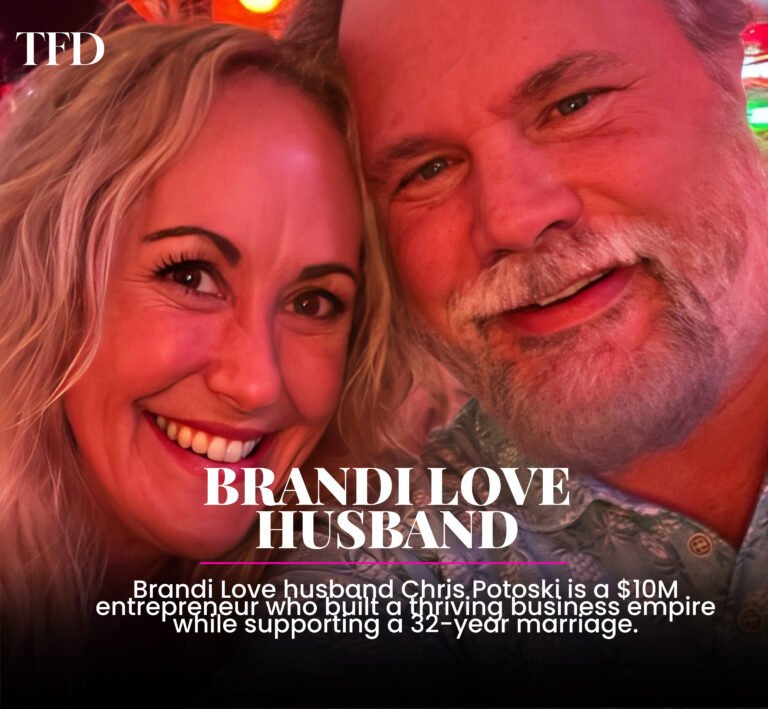 Brandi Love Husband Revealed: Chris Potoski’s Empire, Marriage Secrets & $20M Fortune