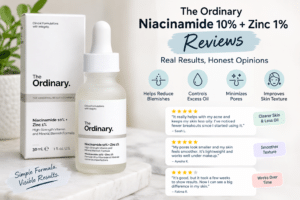 The Ordinary Niacinamide 10% + Zinc 1% Reviews | Honest Guide