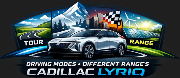 Do Cadillac LYRIQ Driving Modes Affect Range or Battery Usage?